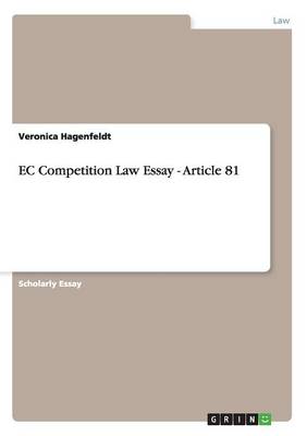 EC Competition Law Essay - Article 81 (Paperback)