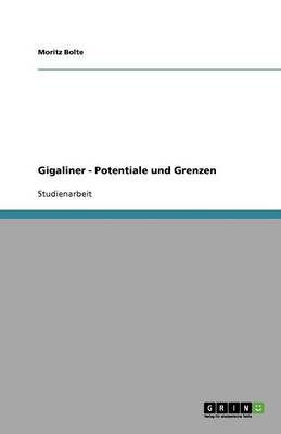 Gigaliner - Potentiale Und Grenzen (Paperback)