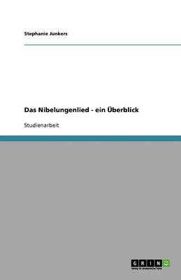 Das Nibelungenlied - Ein berblick (Paperback)