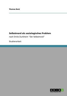 Selbstmord ALS Soziologisches Problem (Paperback)