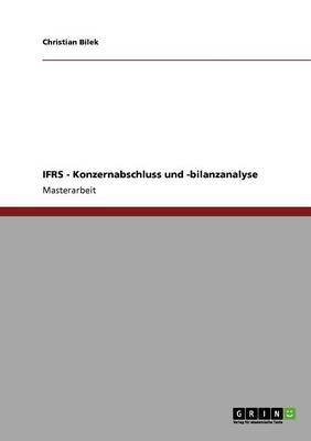 Konzernabschluss Und -Bilanzanalyse Nach Ifrs (Paperback)