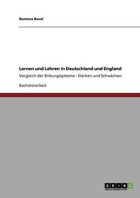 Lernen Und Lehren in Deutschland Und England (Paperback)