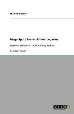 Mega Sport Events & Their Legacies (Paperback)