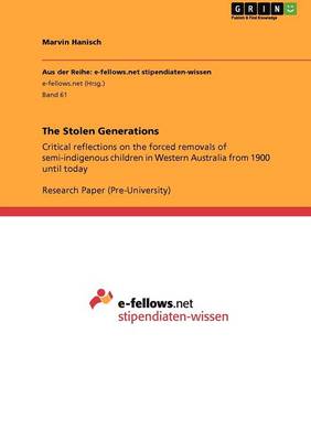 The Stolen Generations (Paperback)