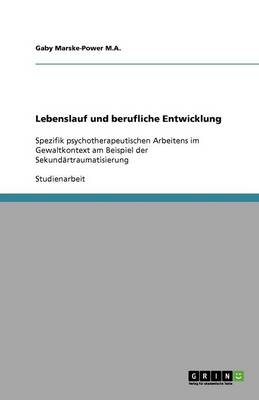 Lebenslauf Und Berufliche Entwicklung (Paperback)