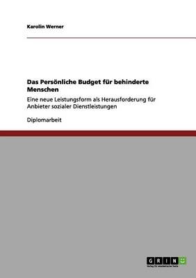 Das Pers nliche Budget F r Behinderte Menschen (Paperback)
