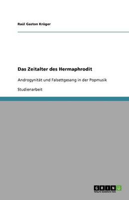 Das Zeitalter Des Hermaphrodit (Paperback)