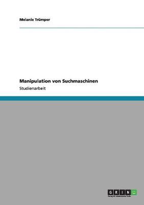 Manipulation Von Suchmaschinen (Paperback)