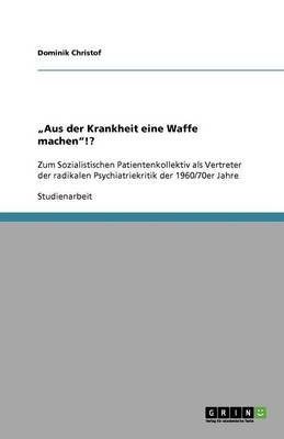 "aus Der Krankheit Eine Waffe Machen!? (Paperback)
