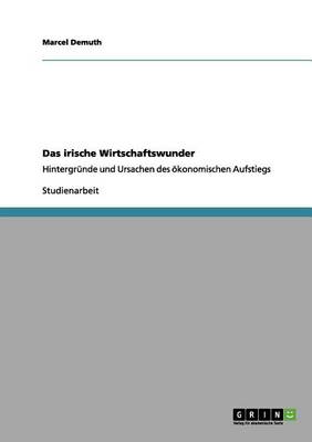 Das Irische Wirtschaftswunder (Paperback)