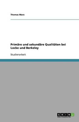 Prim re Und Sekund re Qualit ten Bei Locke Und Berkeley (Paperback)