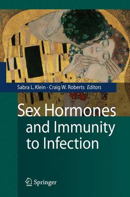Sex Hormones and Immunity to Infection (Hardback)