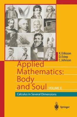 Applied Mathematics: Body and Soul: Applied Mathematics: Body and Soul Calculus in Several Dimensions Volume 3 (Paperback)