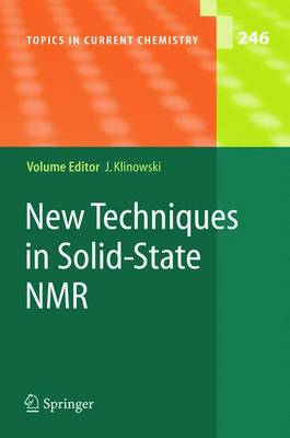New Techniques in Solid-State NMR - Topics in Current Chemistry 246 (Paperback)