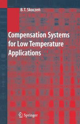Compensation Systems for Low Temperature Applications (Paperback)
