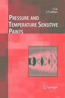 Pressure and Temperature Sensitive Paints - Experimental Fluid Mechanics (Paperback)