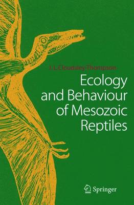 Ecology and Behaviour of Mesozoic Reptiles (Paperback)