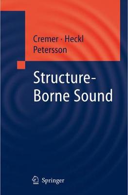 Structure-Borne Sound: Structural Vibrations and Sound Radiation at Audio Frequencies (Paperback)