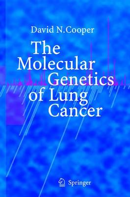 The Molecular Genetics of Lung Cancer (Paperback)