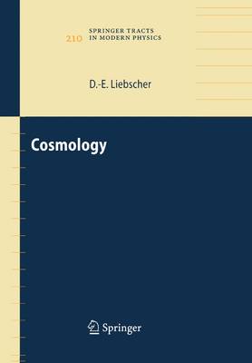 Cosmology - Springer Tracts in Modern Physics 210 (Paperback)