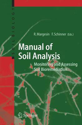 Manual for Soil Analysis - Monitoring and Assessing Soil Bioremediation - Soil Biology 5 (Paperback)