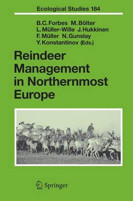 Reindeer Management in Northernmost Europe: Linking Practical and Scientific Knowledge in Social-Ecological Systems - Ecological Studies 184 (Paperback)