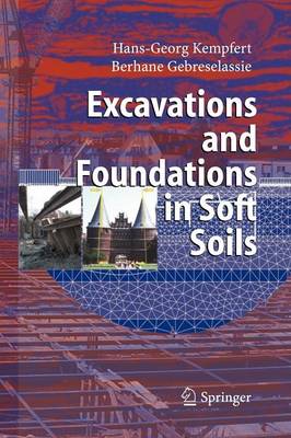 Excavations and Foundations in Soft Soils (Paperback)