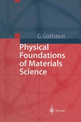Physical Foundations of Materials Science (Paperback)