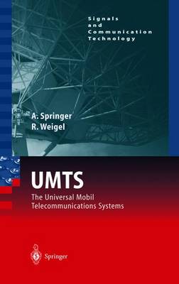 UMTS: The Physical Layer of the Universal Mobile Telecommunications System - Signals and Communication Technology (Paperback)