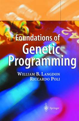 Foundations of Genetic Programming (Paperback)