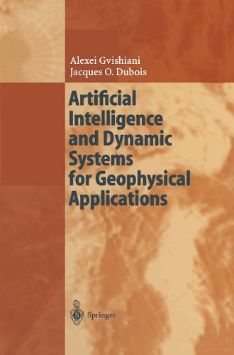 Artificial Intelligence and Dynamic Systems for Geophysical Applications (Paperback)