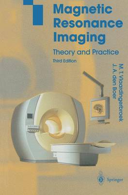 Magnetic Resonance Imaging: Theory and Practice (Paperback)