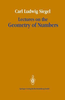Lectures on the Geometry of Numbers (Paperback)