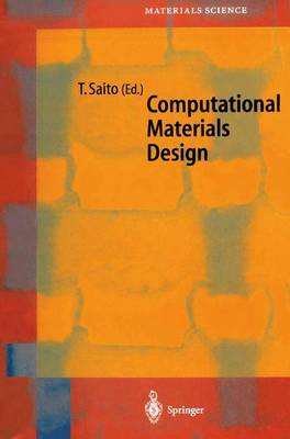 Computational Materials Design - Springer Series in Materials Science 34 (Paperback)