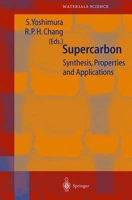 Supercarbon: Synthesis, Properties and Applications - Springer Series in Materials Science 33 (Paperback)