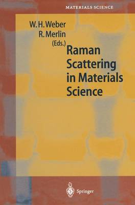 Raman Scattering in Materials Science - Springer Series in Materials Science 42 (Paperback)