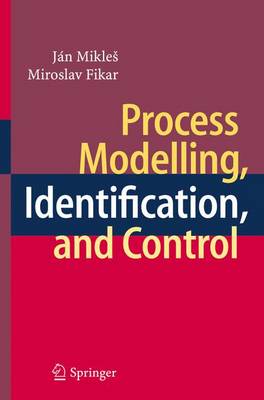 Process Modelling, Identification, and Control (Paperback)