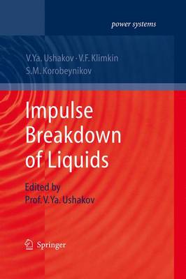 Impulse Breakdown of Liquids - Power Systems (Paperback)