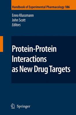Protein-Protein Interactions as New Drug Targets - Handbook of Experimental Pharmacology 186 (Paperback)