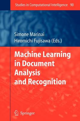 Machine Learning in Document Analysis and Recognition - Studies in Computational Intelligence 90 (Paperback)