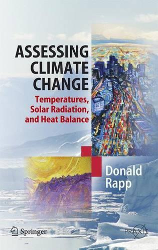 Assessing Climate Change - Springer Praxis Books / Environmental Sciences (Paperback)