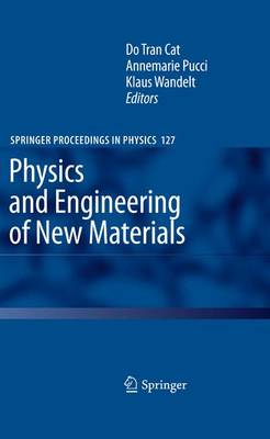 Physics and Engineering of New Materials - Springer Proceedings in Physics 127 (Paperback)