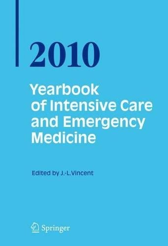 Yearbook of Intensive Care and Emergency Medicine 2010 - Yearbook of Intensive Care and Emergency Medicine (Paperback)
