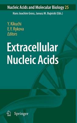 Extracellular Nucleic Acids - Nucleic Acids and Molecular Biology 25 (Hardback)