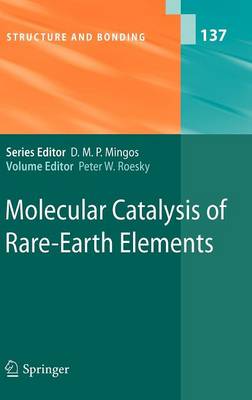 Molecular Catalysis of Rare-Earth Elements - Structure and Bonding 137 (Hardback)