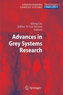 Advances in Grey Systems Research - Understanding Complex Systems (Hardback)