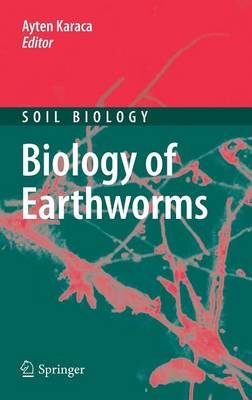 Biology of Earthworms - Soil Biology 24 (Hardback)