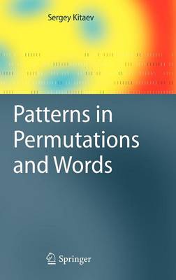 Patterns in Permutations and Words - Monographs in Theoretical Computer Science. An EATCS Series (Hardback)