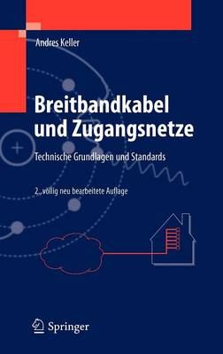 Breitbandkabel Und Zugangsnetze (Hardback)