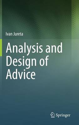 Analysis and Design of Advice (Hardback)